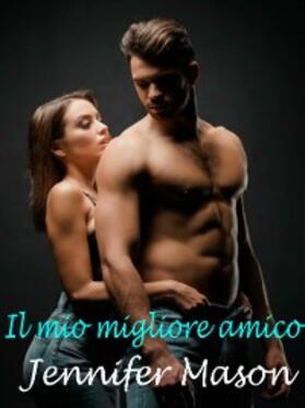 Mason |  Il mio migliore amico | eBook | Sack Fachmedien