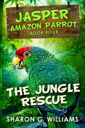 Williams |  The Jungle Rescue | eBook | Sack Fachmedien