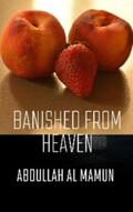 Al Mamun |  Banished from heaven | eBook | Sack Fachmedien