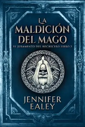 Ealey |  La maldición del mago | eBook | Sack Fachmedien