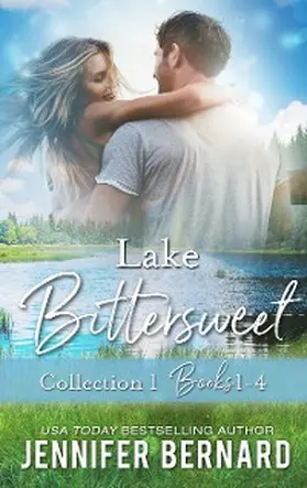Bernard |  Lake Bittersweet Collection 1: Books 1-4 | eBook | Sack Fachmedien