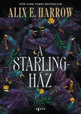 Harrow |  A Starling-ház | eBook | Sack Fachmedien