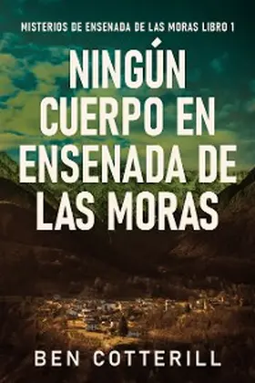 Cotterill |  Ningún Cuerpo en Ensenada de las Moras | eBook | Sack Fachmedien