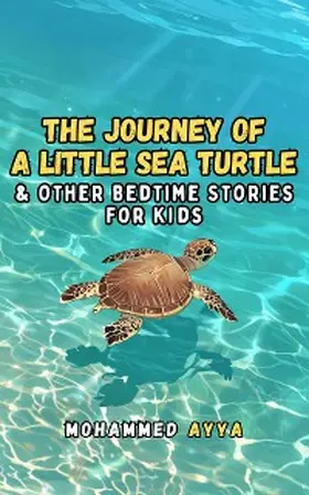Ayya | The Journey of a Little Sea Turtle | E-Book | www.sack.de