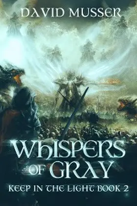 Musser |  Whispers of Gray | eBook | Sack Fachmedien