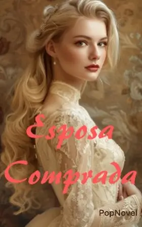 Popnovel |  Esposa Comprada | eBook | Sack Fachmedien
