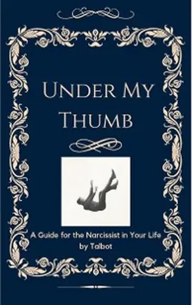 Talbot |  Under My Thumb | eBook | Sack Fachmedien
