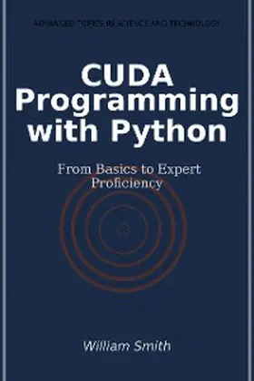 Smith |  CUDA Programming with Python | eBook | Sack Fachmedien