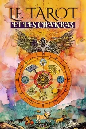 Animatarot |  Tarot et les Chakras | eBook | Sack Fachmedien