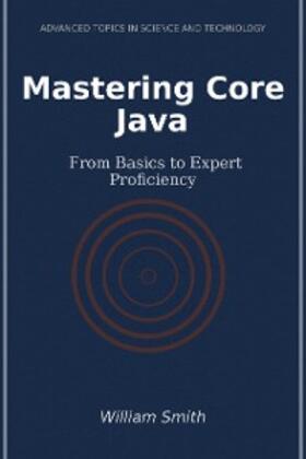 Smith |  Mastering Core Java | eBook | Sack Fachmedien