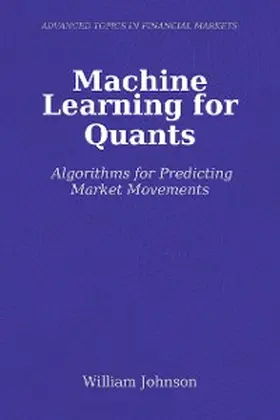 Johnson |  Machine Learning for Quants | eBook | Sack Fachmedien