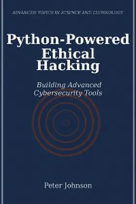 Johnson |  Python-Powered Ethical Hacking | eBook | Sack Fachmedien
