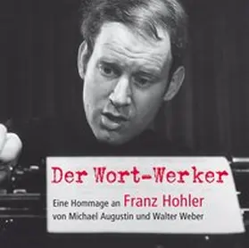 Hohler |  Der Wort-Werker | Sonstiges |  Sack Fachmedien