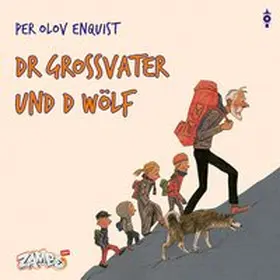Enquist / ZAMBO / Sauter |  Dr Grossvater und d Wölf | Sonstiges |  Sack Fachmedien