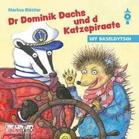 Blättler / Basler Marionetten Theater |  Dr Dominik Dachs und d Katzepiraate | Sonstiges |  Sack Fachmedien