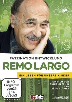  Remo Largo - Faszination Entwicklung | Sonstiges |  Sack Fachmedien