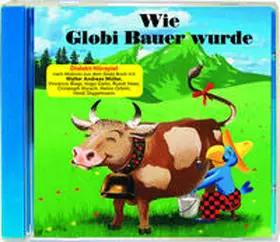 Rymann |  Wie Globi Bauer wurde CD | Sonstiges |  Sack Fachmedien