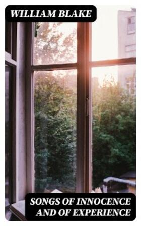 Blake |  Songs of Innocence and of Experience | eBook | Sack Fachmedien