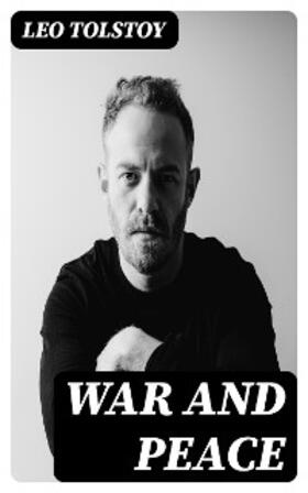 Tolstoy |  War and Peace | eBook | Sack Fachmedien