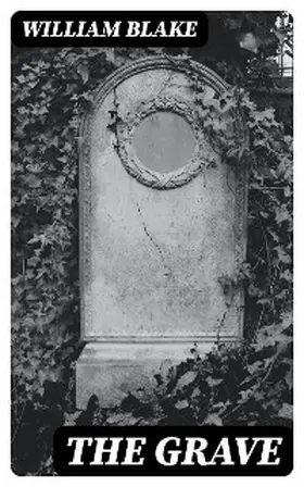Blake |  The Grave | eBook | Sack Fachmedien