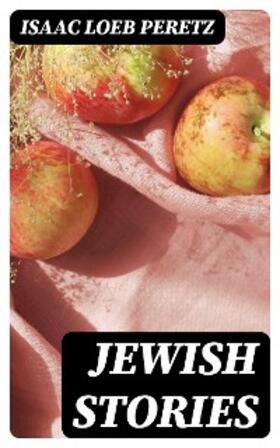 Peretz |  Jewish Stories | eBook | Sack Fachmedien