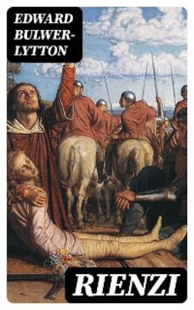 Bulwer-Lytton |  Rienzi | eBook | Sack Fachmedien