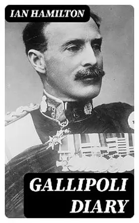 Hamilton |  Gallipoli Diary | eBook | Sack Fachmedien