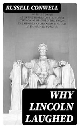 Conwell |  Why Lincoln Laughed | eBook | Sack Fachmedien
