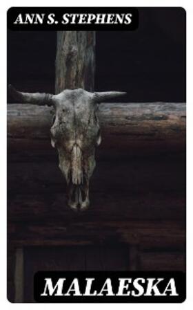 Stephens |  Malaeska | eBook | Sack Fachmedien