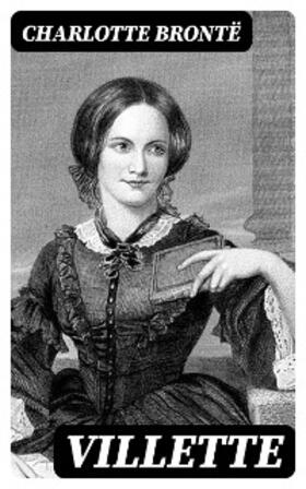 Brontë |  Villette | eBook | Sack Fachmedien