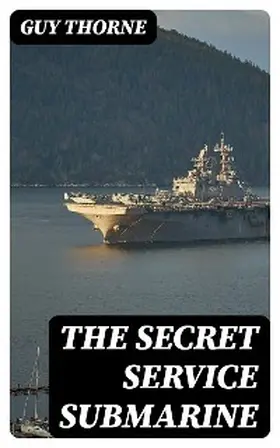 Thorne | The Secret Service Submarine | E-Book | www.sack.de