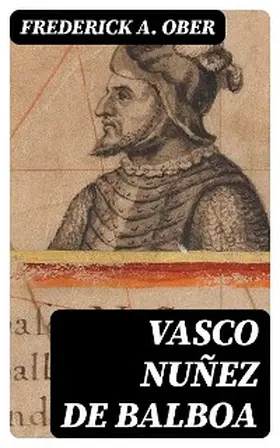 Ober | Vasco Nuñez de Balboa | E-Book | www.sack.de