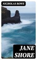 Rowe |  Jane Shore | eBook | Sack Fachmedien