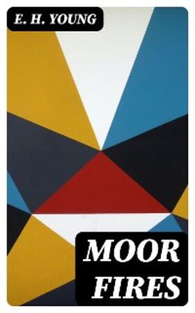 Young |  Moor Fires | eBook | Sack Fachmedien
