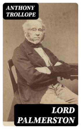 Trollope |  Lord Palmerston | eBook | Sack Fachmedien