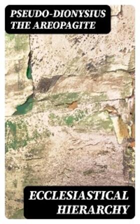 DigiCat |  Ecclesiastical Hierarchy | eBook | Sack Fachmedien