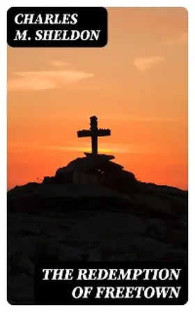 Sheldon |  The Redemption of Freetown | eBook | Sack Fachmedien