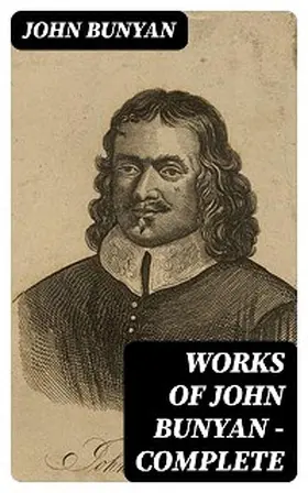 Bunyan / Offor |  Works of John Bunyan - Complete | eBook | Sack Fachmedien