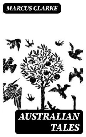Clarke |  Australian Tales | eBook | Sack Fachmedien