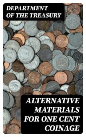 DigiCat |  Alternative Materials for One Cent Coinage | eBook | Sack Fachmedien