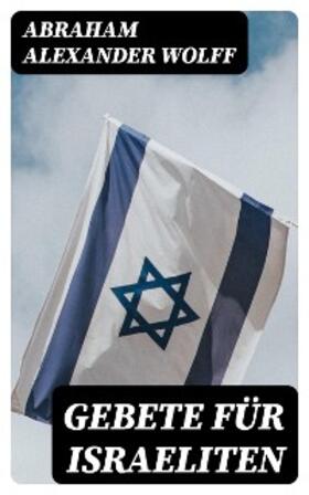 Wolff | Gebete für Israeliten | E-Book | www.sack.de