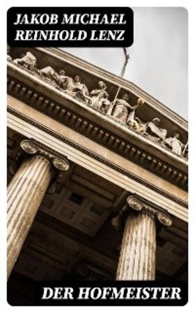 Lenz |  Der Hofmeister | eBook | Sack Fachmedien