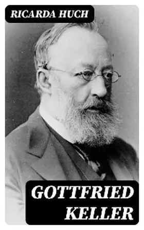 Huch |  Gottfried Keller | eBook | Sack Fachmedien