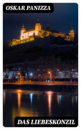 Panizza |  Das Liebeskonzil | eBook | Sack Fachmedien