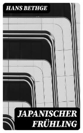 Bethge |  Japanischer Frühling | eBook | Sack Fachmedien