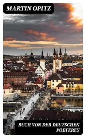 Opitz |  Buch von der Deutschen Poeterey | eBook | Sack Fachmedien