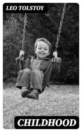 Tolstoy |  Childhood | eBook | Sack Fachmedien