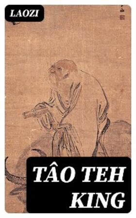 Laozi |  Tâo Teh King | eBook | Sack Fachmedien