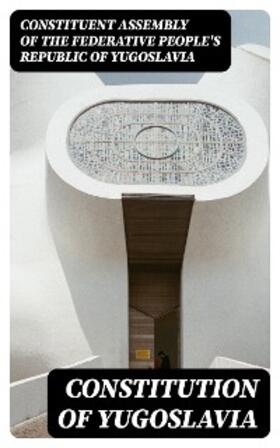 DigiCat |  Constitution of Yugoslavia | eBook | Sack Fachmedien