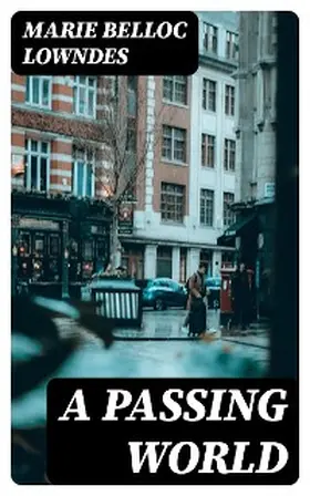 Lowndes |  A Passing World | eBook | Sack Fachmedien